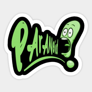 paranoid! Sticker